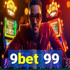 9bet 99